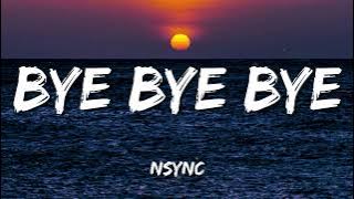 *NSYNC - Bye Bye Bye (Lyrics) (Deadpool 3 Soundtrack)