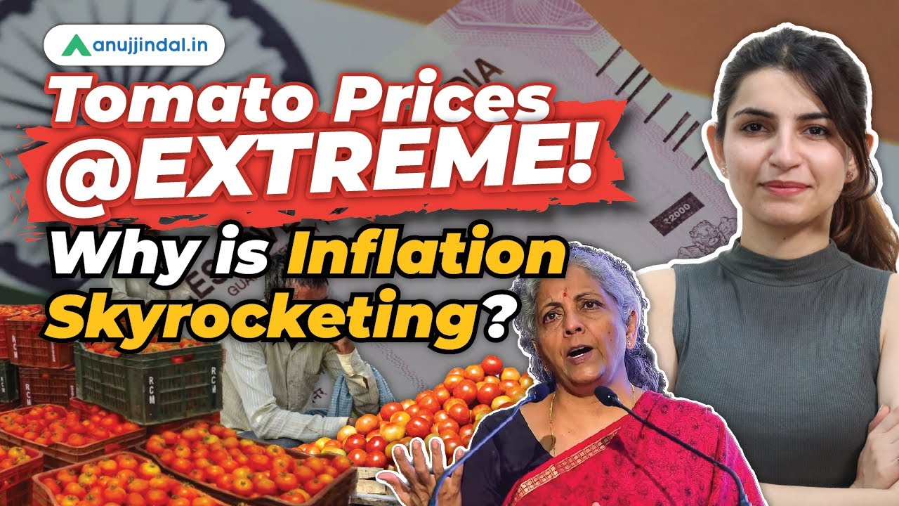 Tomato Price Explosion | Why is Inflation so High | India’s Retail Inflation Hits 4.81% |Anuj Jindal
