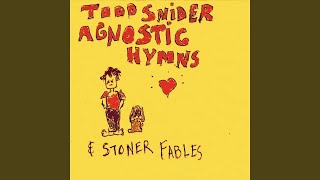 Video thumbnail of "Todd Snider - In the Beginning"