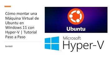 Cómo montar una Máquina Virtual de Ubuntu en Windows 11 con Hyper-V | Tutorial Paso a Paso