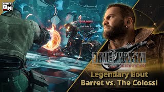 Legendary Bout: Barret vs. The Colossi | Final Fantasy VII: Rebirth