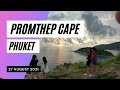 Sunset view at Promthep Cape, spot for a good sunset photo at the south of Phuket | 27 August 2021