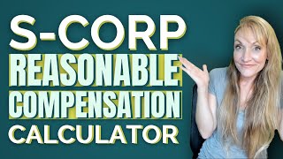 How is reasonable compensation calculated? [Scorporation owner W2s]