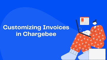 Customizing Invoices in Chargebee