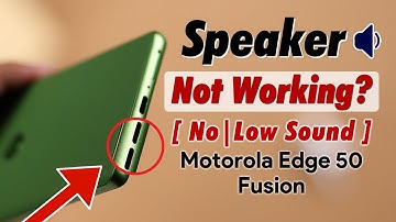 Moto Edge: Speaker Not Working on Motorola? - Fix No Sound!