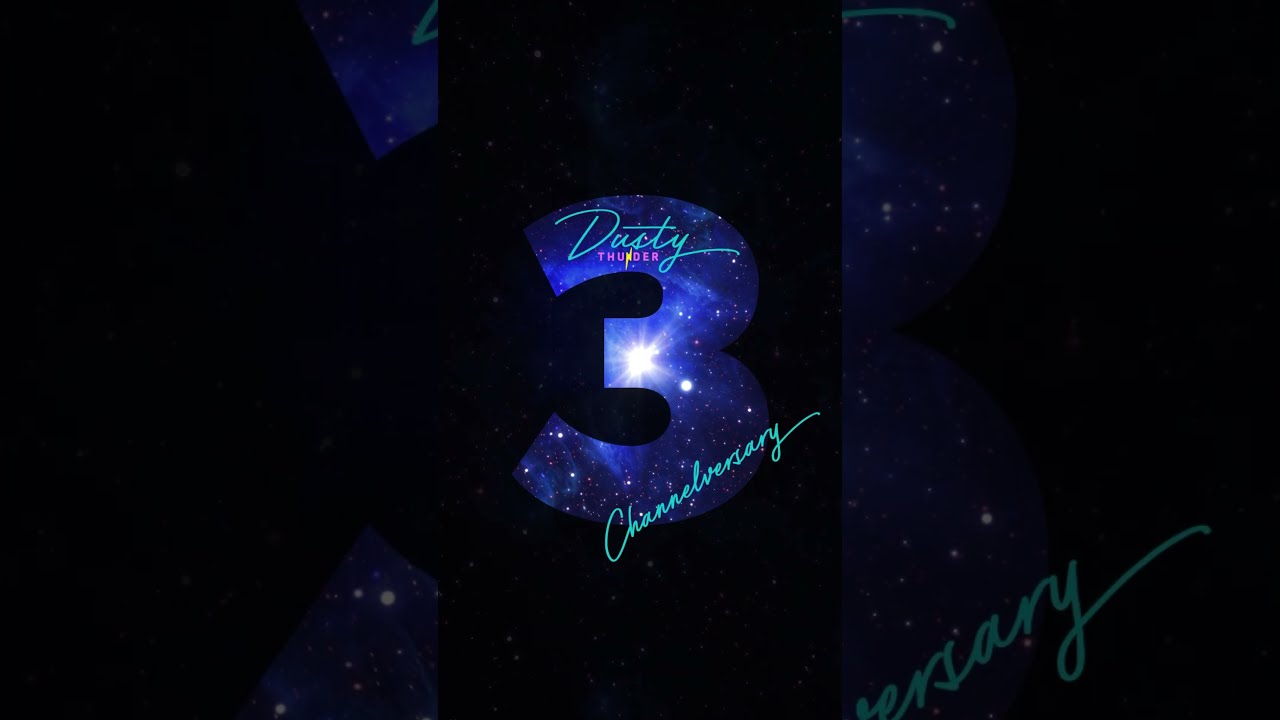 DUSTY THUNDER 3 YEAR CHANNELVERSARY AUGUST 20th 3pm CDT Storytime Redditstories Redditaita