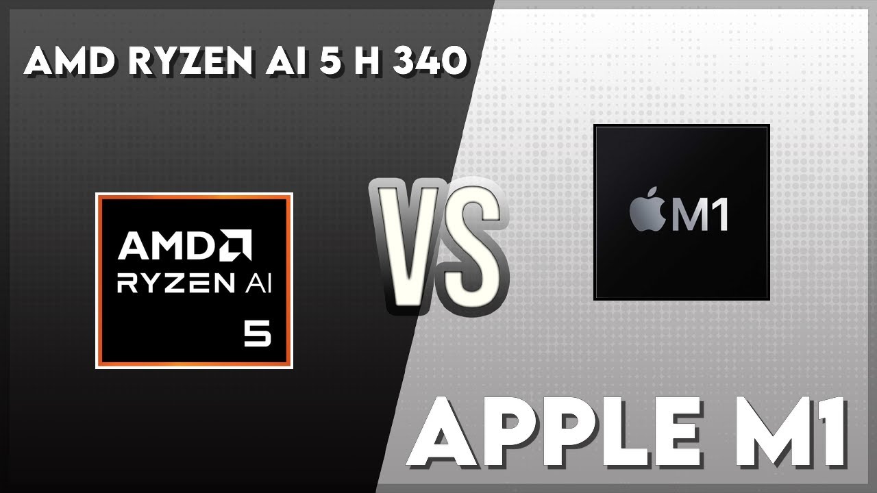 AMD Ryzen AI 5 H 340 vs Apple M1 Technical Comparison - YouTube