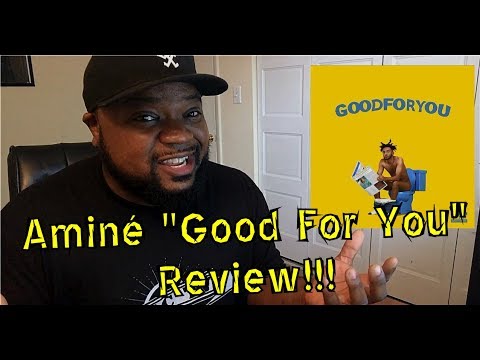 Watch Aminé - Good For You (Review) on YouTube