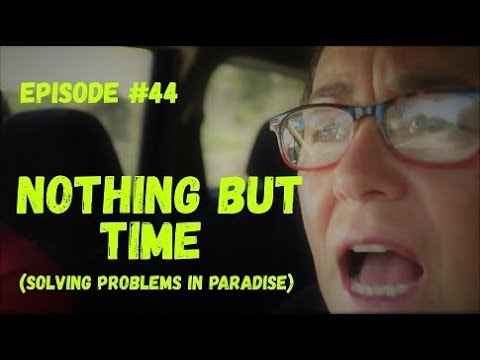 Nothing But Time, Wind over Water, Episode #44