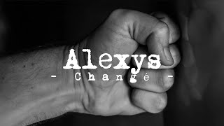 Alexys - Changé