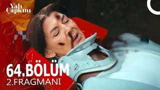 Yalı Çapkını 64. Bölüm 2. Fragmanı