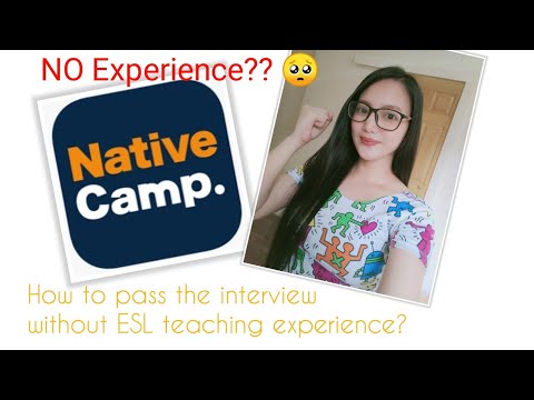 How to Pass the Interview even without ESL teaching Experience | Native Camp