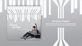 Merza Andipa - Aroma Hujan (Official Lyric Video)