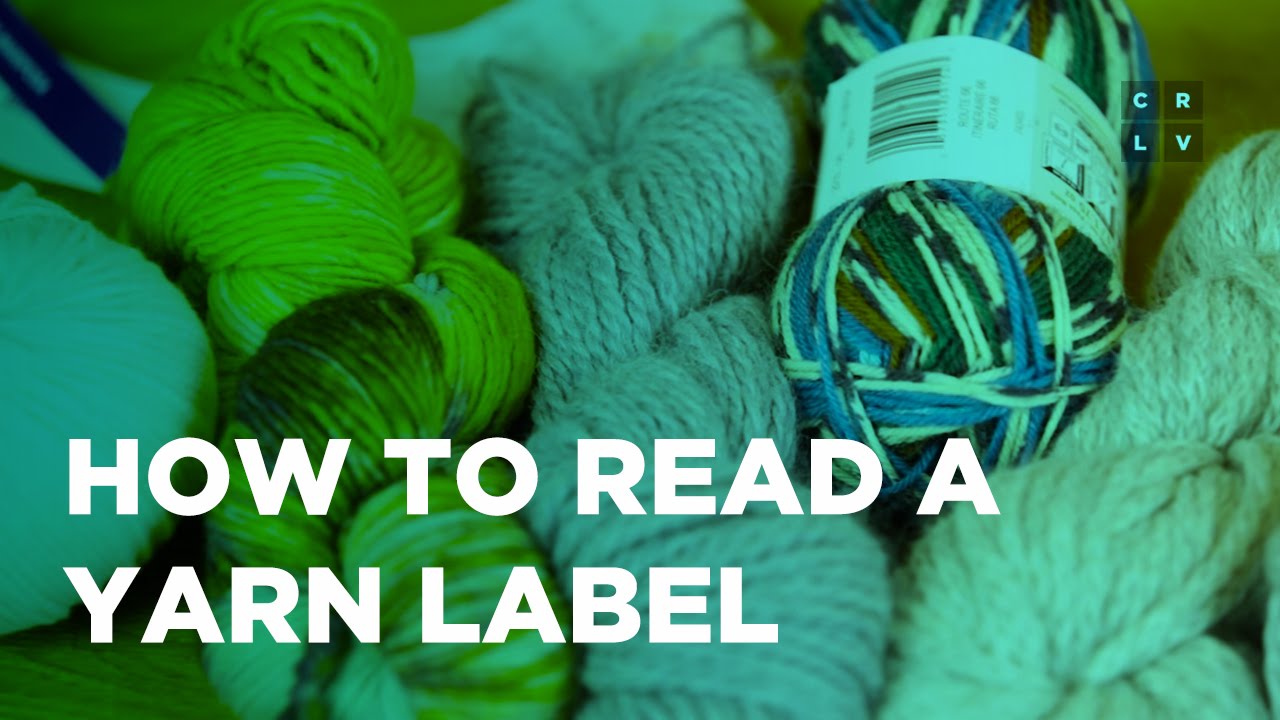 How to Read Yarn Labels and Symbols - Sarah Maker