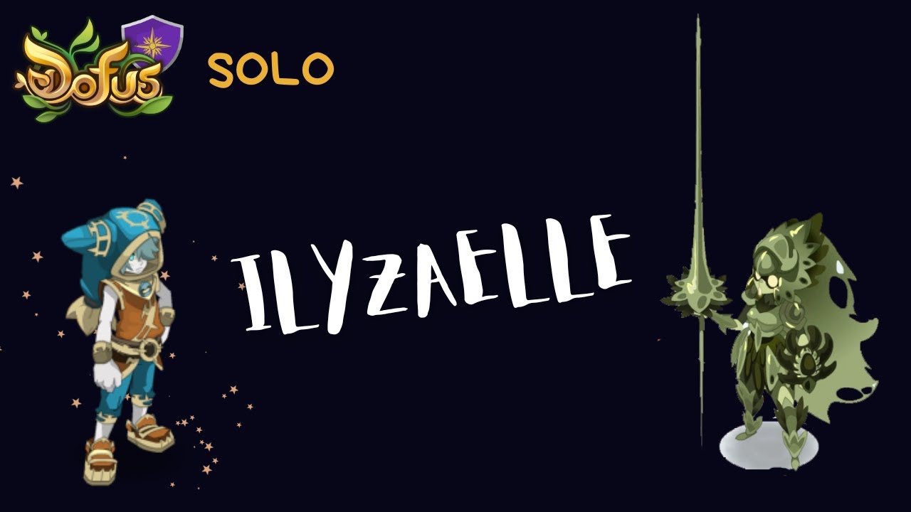[Dofus] Ilyzaelle - Solotage - Eliotrope