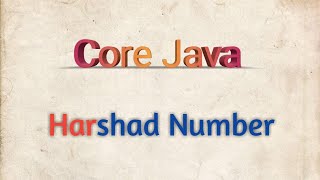 Harshad number | Core Java l #java #code #programming