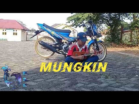 lagu mungkin cover ukelele lagu mungkin cover ukelele
