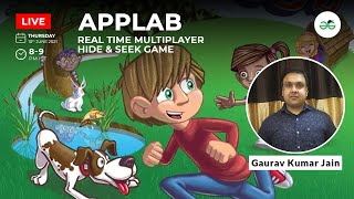 Real Time Multiplayer Hide & Seek Game  in Applab  | Gaurav Kumar Jain