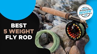 ▶️Weight Fly Rod: Top 5 Best Weight Fly Rod For 2020 - [ Buying Guide ]