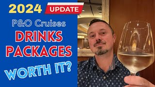 P&O Cruises Drinks Package 2024 - most up to date menus and prices!