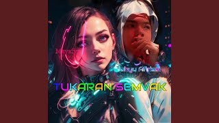 DJ Tukaran Semvak...