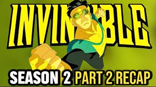 Invincible Season 2 Part 2 RECAP