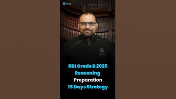 How to Prepare for RBI Grade B 2025 Reasoning | RBI Grade B Preparation Strategy/ Plan for Phase 1