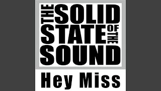 Hey Miss