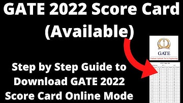 GATE 2022 Score Card (Available) - How to Download Officially GATE 2022 Score Card Online Mode
