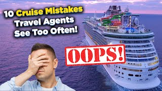 10 Cruise ship mistakes travel agents see people doing all the time! image