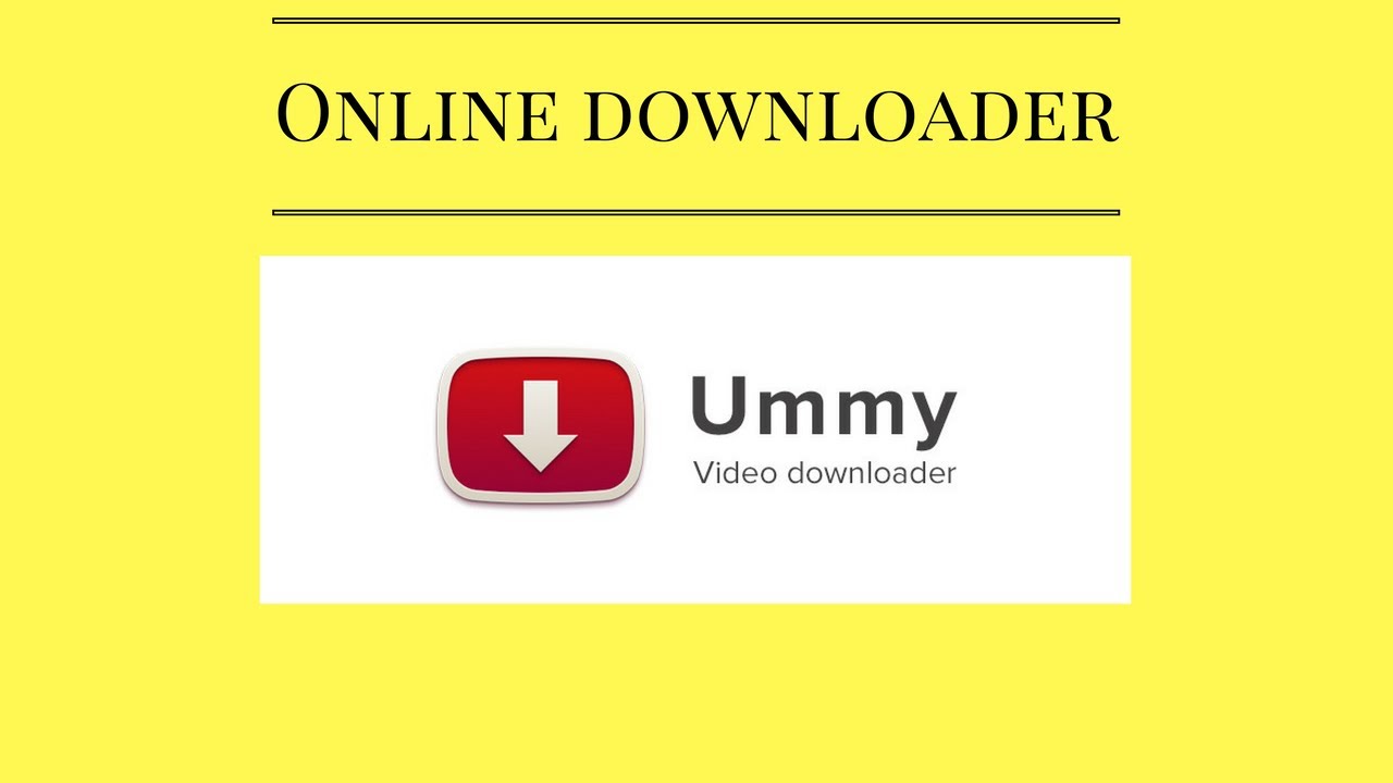 ummi youtube video downloader