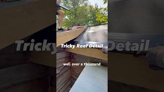 TRICKY Roof Detail Done Right! #diy #tools #construction