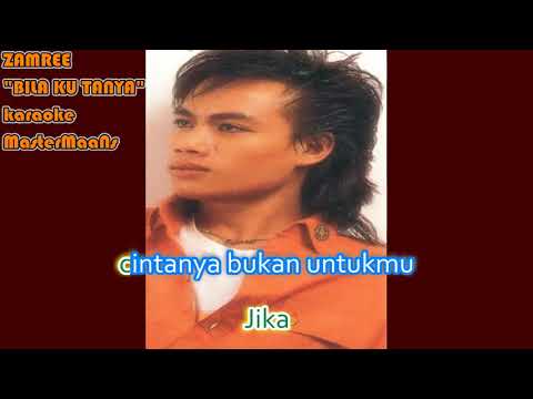 ZAMREE   BILA KU TANYA karaoke M1