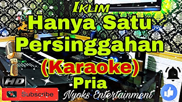 HANYA SATU PERSINGGAHAN - Iklim (Karaoke Malaysia) Nada Pria || G minor