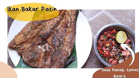 Ikan Bakar Patin Saos Kecap