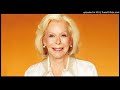 Louise Hay  - The Positive Affirmations meditation