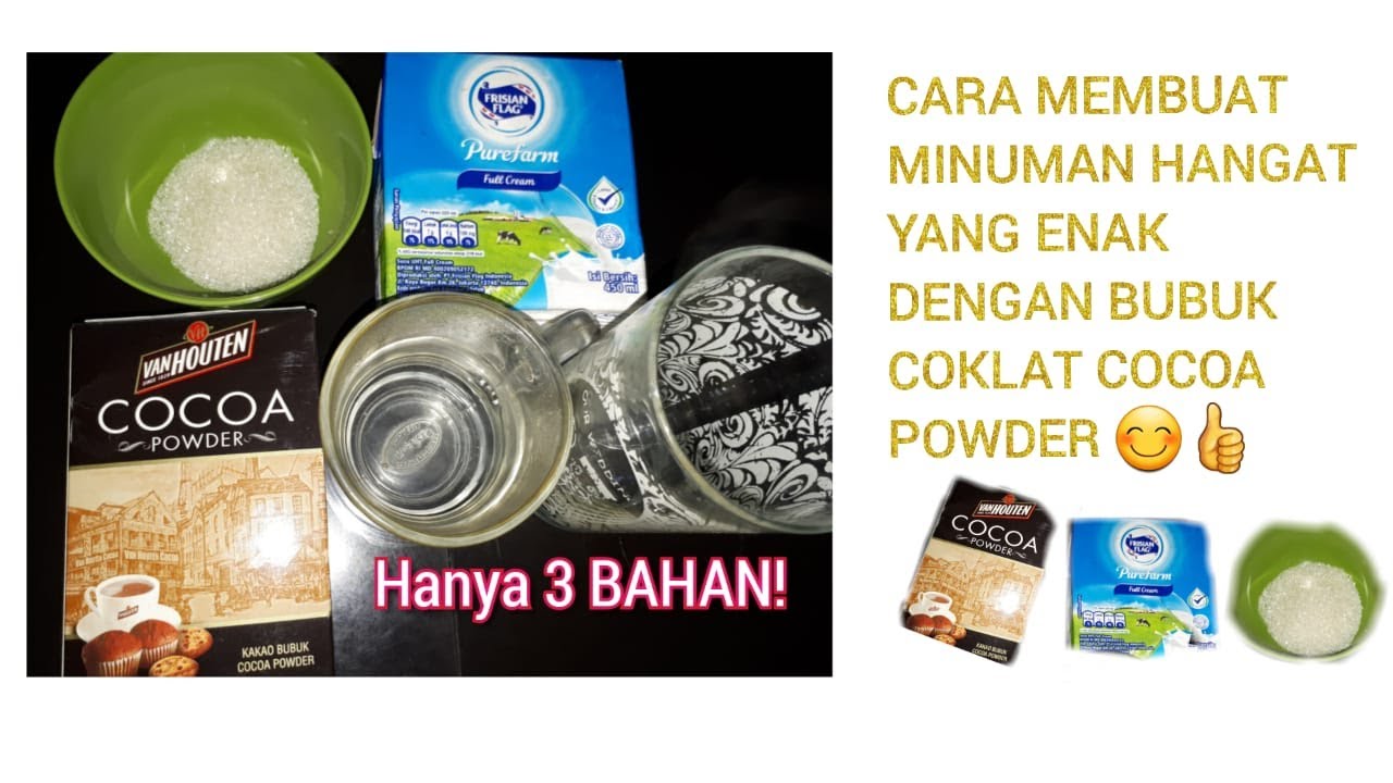 CARA MEMBUAT MINUMAN HANGAT YANG ENAK DENGAN BUBUK COKLAT COCOA POWDER - YouTube