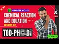 LIVE TOD-PHOD SESSION 02 | CLASS 10 SCIENCE | CHEMICAL REACTION & EQUATION