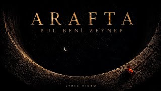 Arafta - Bul Beni Zeynep 