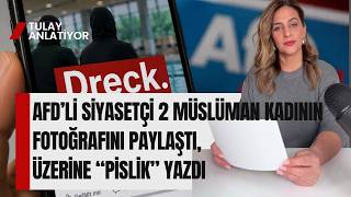 Almanya’da Bugün: Afd’li Siyasetçi 2 Müslüman Kadını “Pislik” Yazarak Paylaştı 29 Ağustos 2026