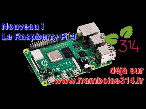 Présentation du Raspberry Pi 4 - framboise314