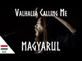 NordicFILI - Valhalla Szólíts Hát (Valhalla Calling by @miracleofsound ) Hungarian COVER