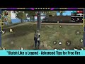"Clutch Like a Legend – Advanced Tips for Free Fire Battles"