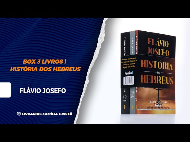 Box 3 Livros, História dos Hebreus