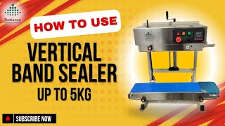 Full Video how to use Vertical Band Sealer upto 5 Kg. Contact us for more details +918655435704