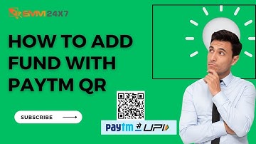 How to Add Payment via Paytm QR in SMM24X7 | Step-by-Step Guide