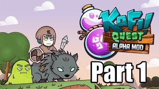 KOFI QUEST ALPHA MOD Gameplay Walkthrough Part 1 - No Commentary [PC Steam]