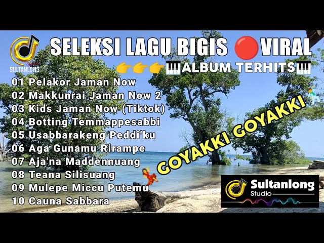 🔰SELEKSI LAGU BUGIS 🔴VIRAL  | TERBAIK TERPOPULER MASA KINI | ( ALBUM TERBARU ) #sultanlongchannel class=