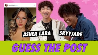 skyyjade vs. Asher Lara - Guess The Post