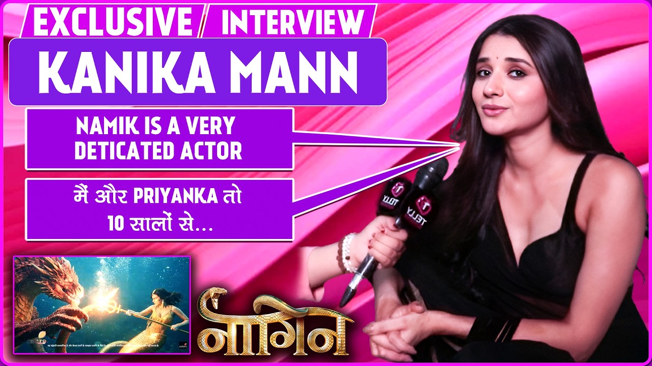 Интервью с Канией Манн из сериала «Наагин 7»: о её роли дракона, отношениях с Приянкой, новом пов...